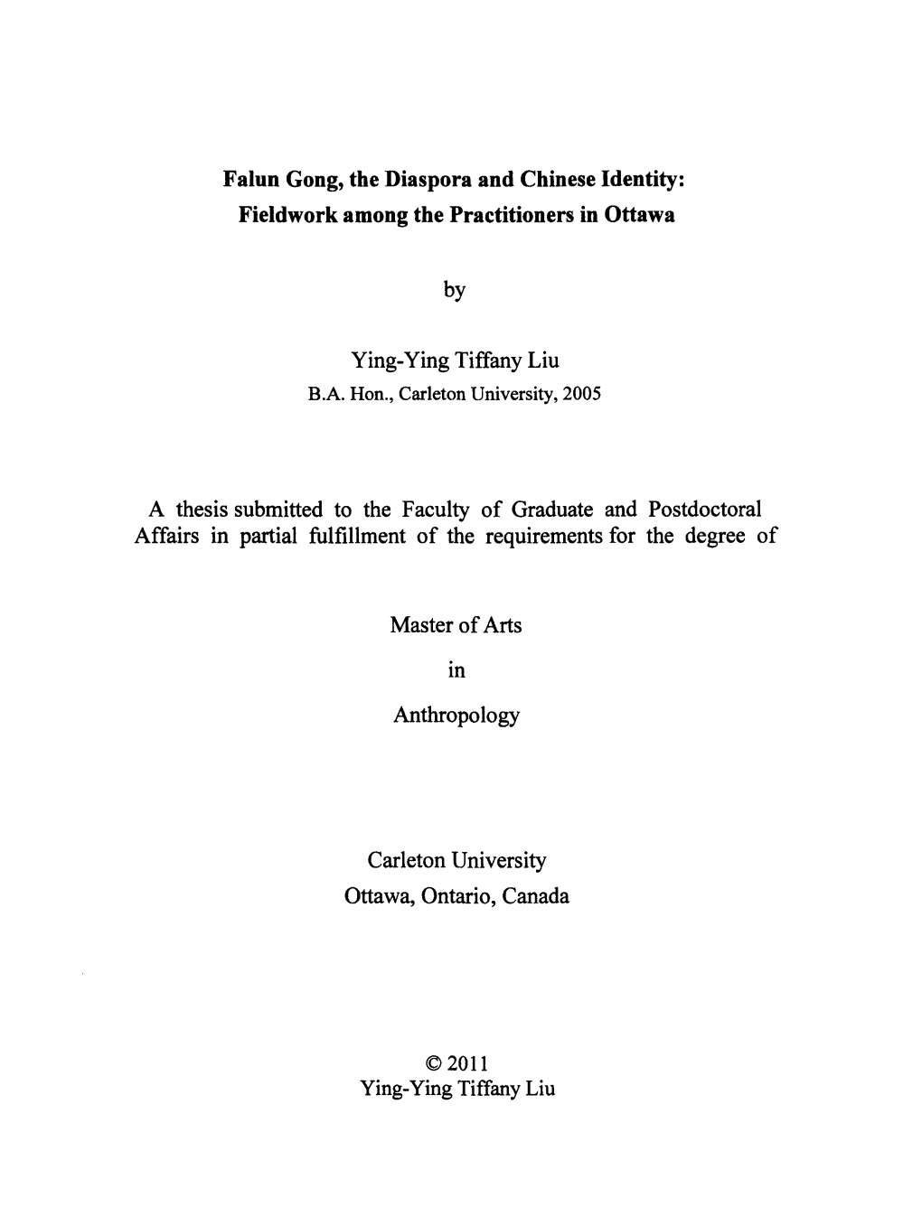 Falun Gong, the Diaspora and Chinese Identity: Fieldwork Among the Practitioners in Ottawa