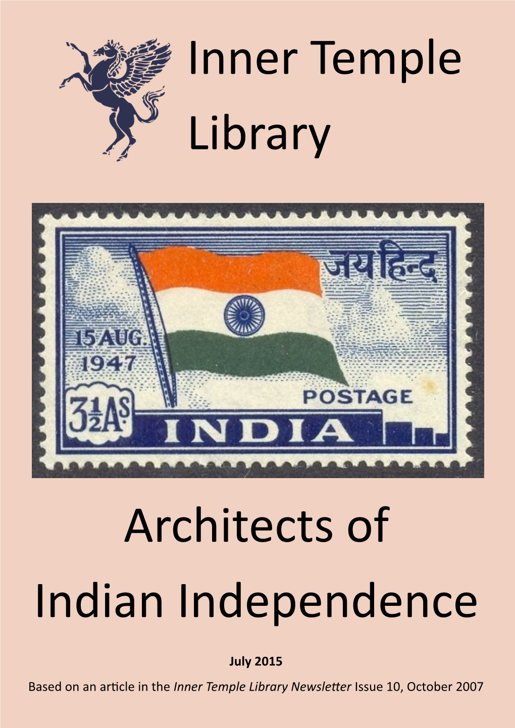 Architects of Indian Independence