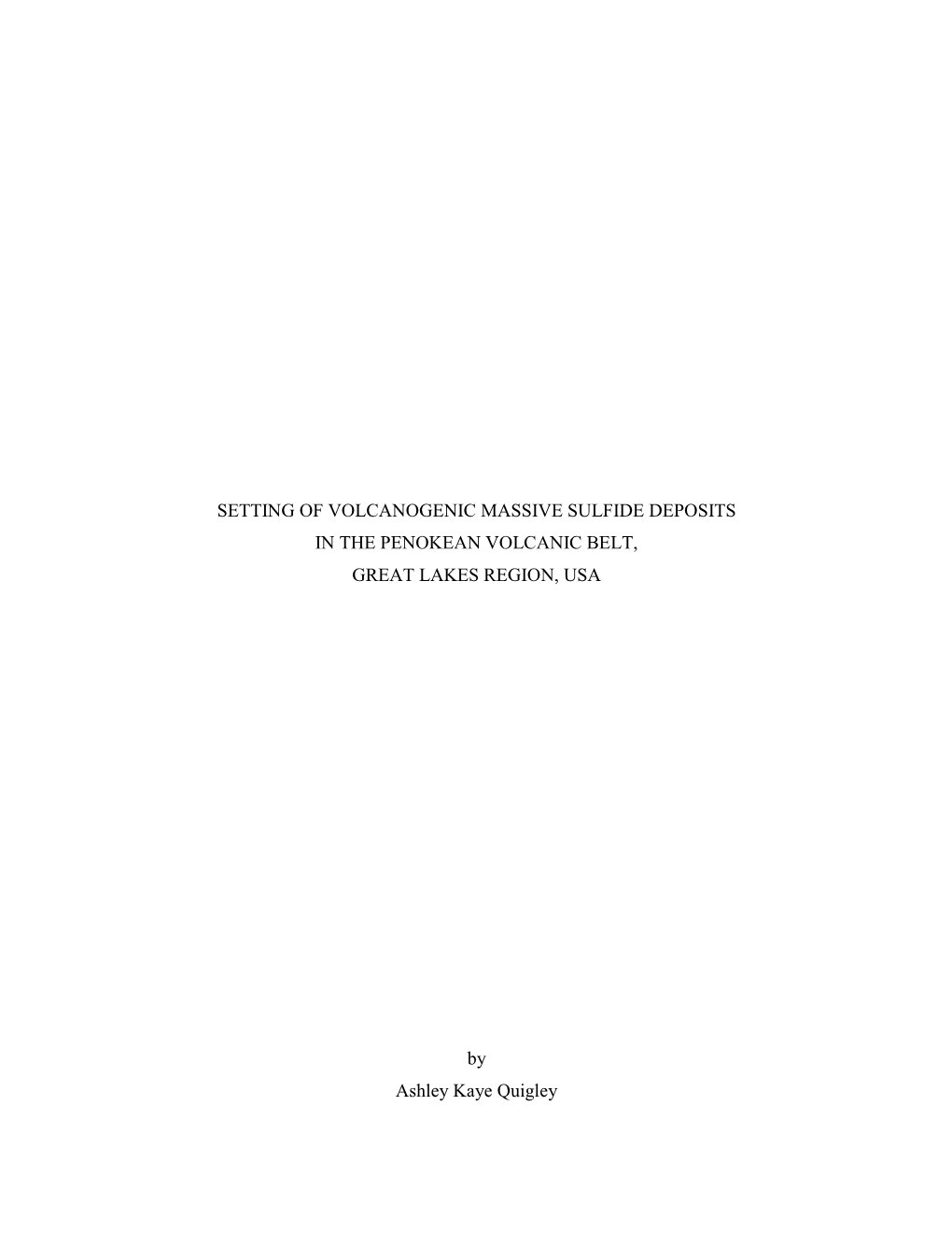 Setting of Volcanogenic Massive Sulfide Deposits in the Penokean Volcanic Belt, Great Lakes Region, Usa