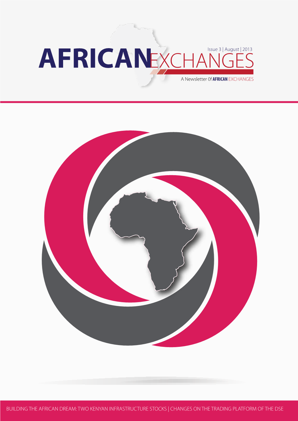 AFRICANEXCHANGES a Newsletter 0F AFRICAN EXCHANGES