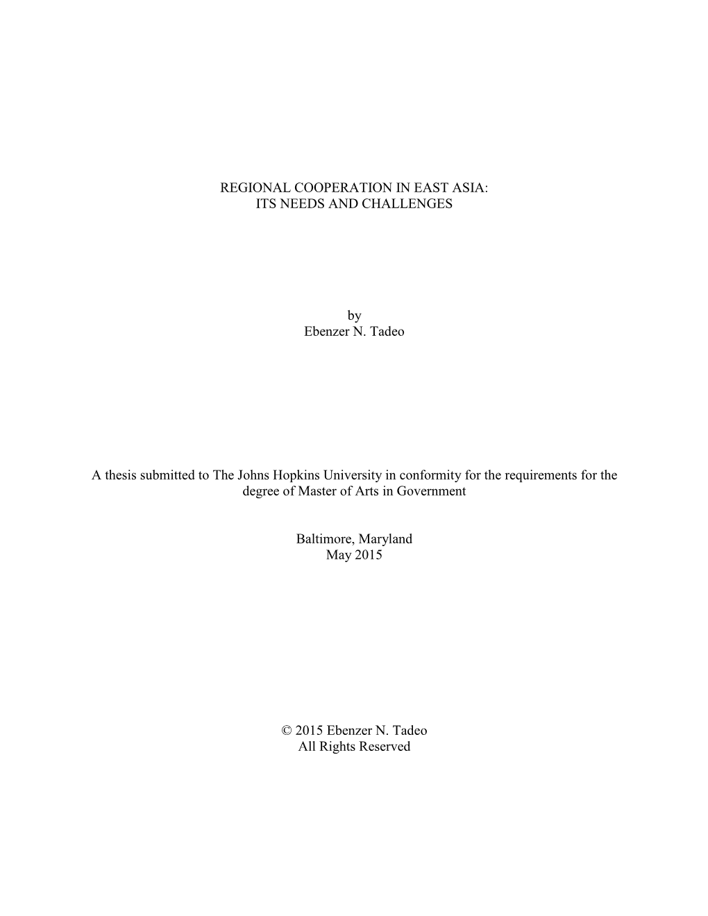 Regional Cooperation in East Asia: Its Needs and Challenges