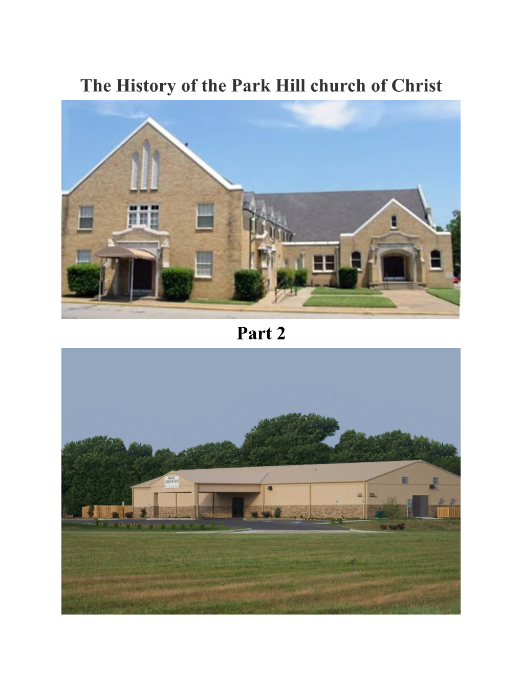 The History of the Park Hill Church of Christ Part 2