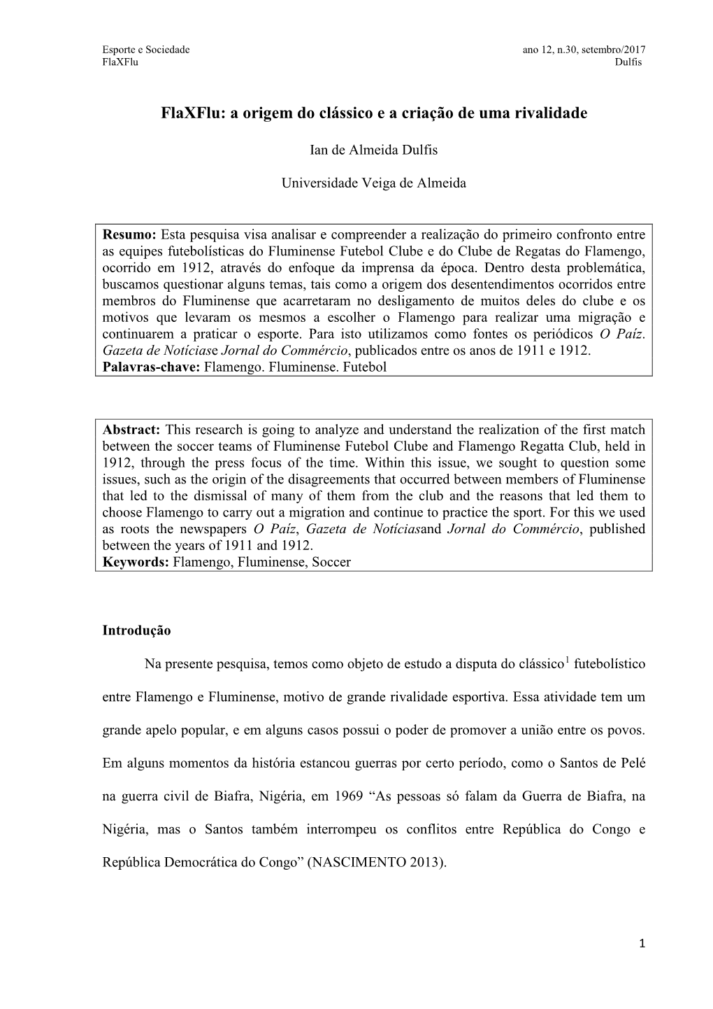 Flaxflu: a Origem Do Clássico E a Criação De Uma Rivalidade