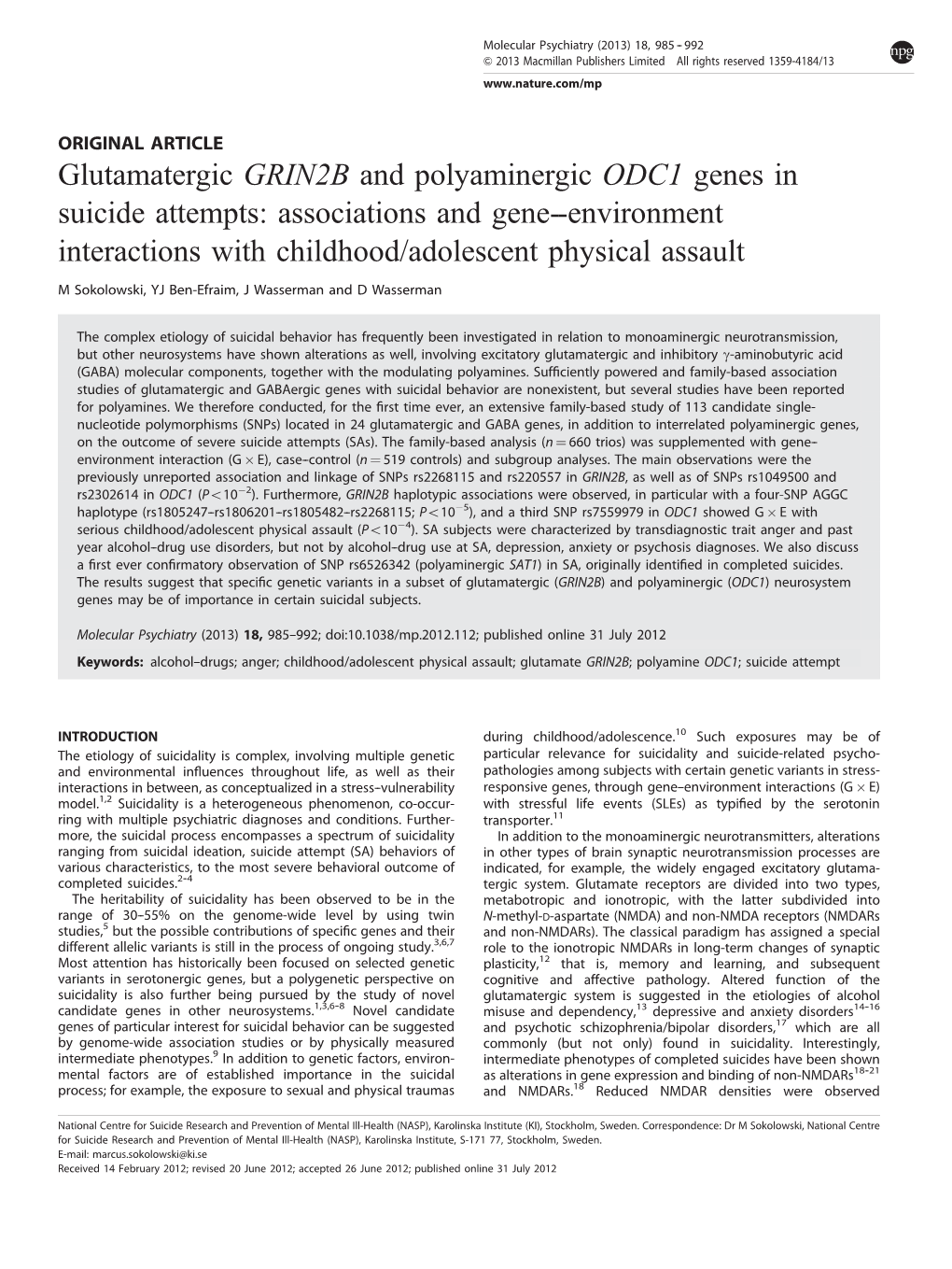 Glutamatergic GRIN2B and Polyaminergic ODC1 Genes in Suicide Attempts: Associations and Gene--Environment Interactions with Childhood/Adolescent Physical Assault