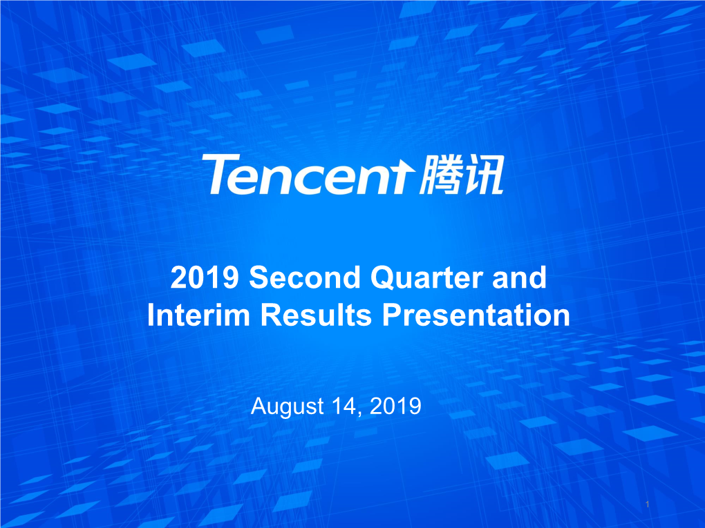 2019 Second Quarter and Interim Results Presentation