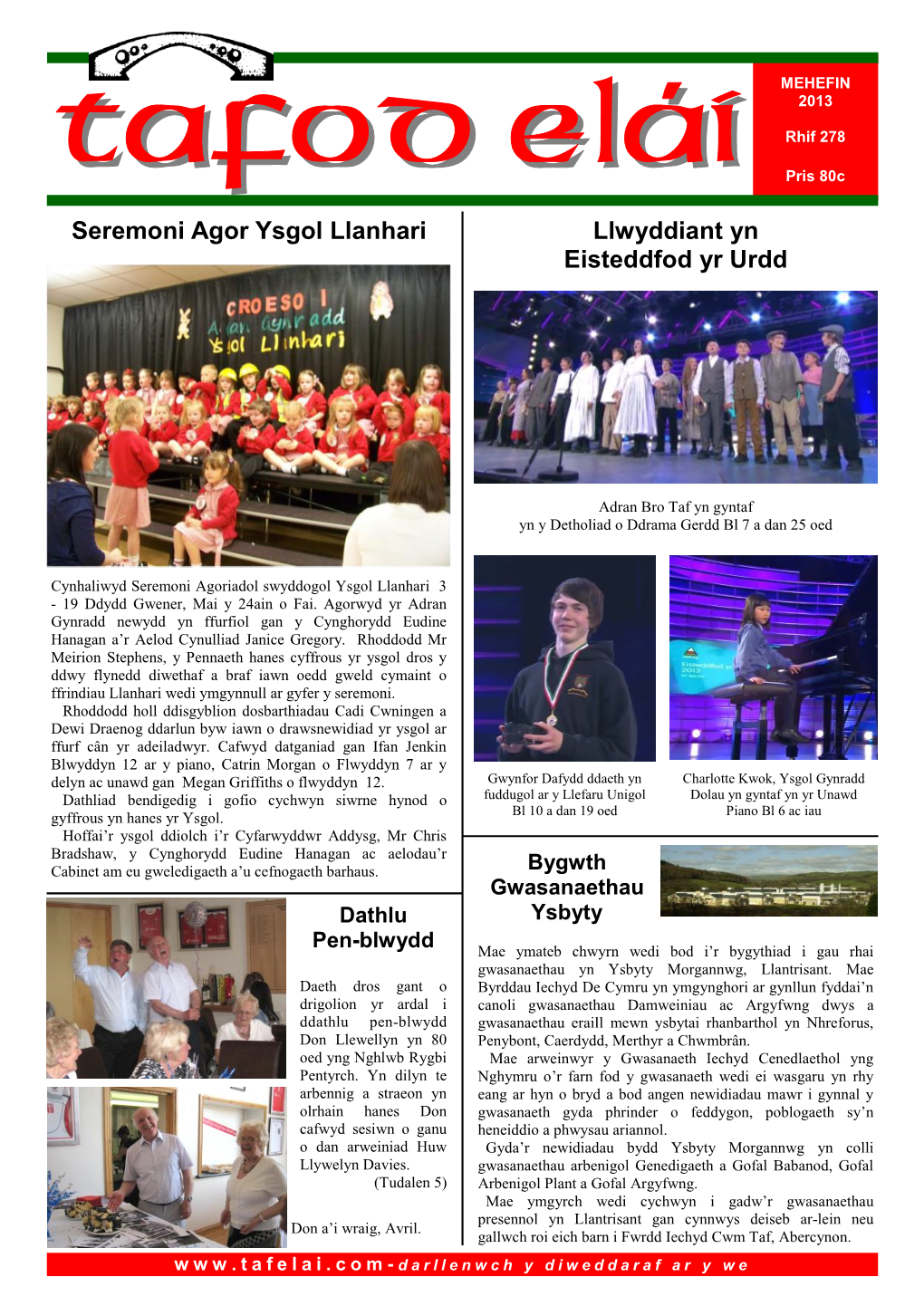 Seremoni Agor Ysgol Llanhari Llwyddiant Yn Eisteddfod Yr Urdd