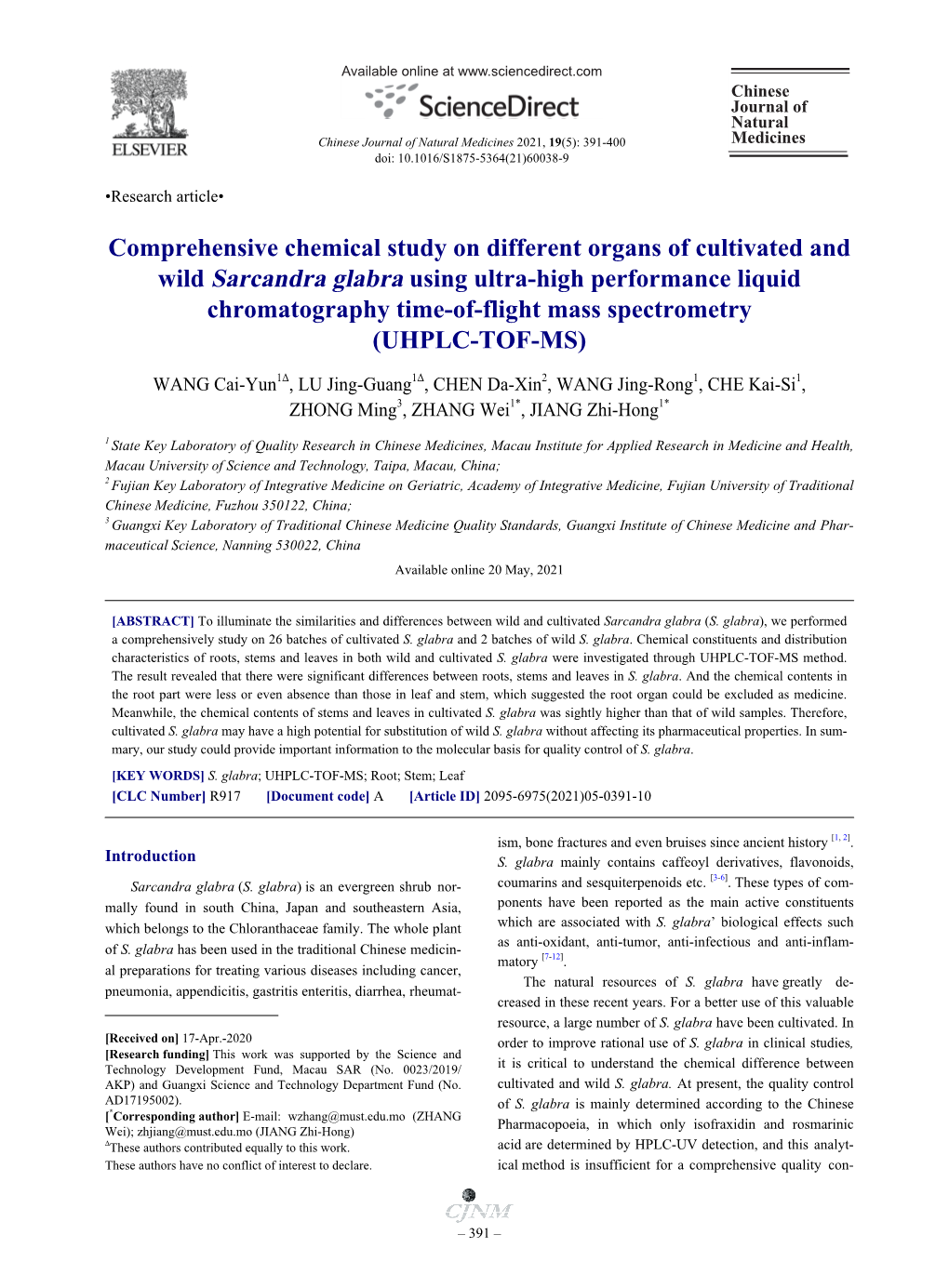 Comprehensive Chemical Study on Different Organs of Cultivated And