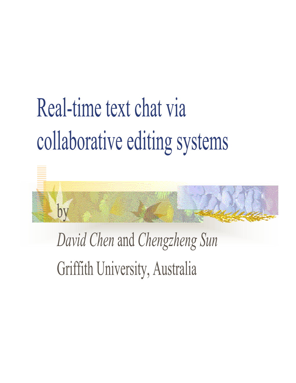 Real-Time Text Chat Via Collaborative Editing Systems