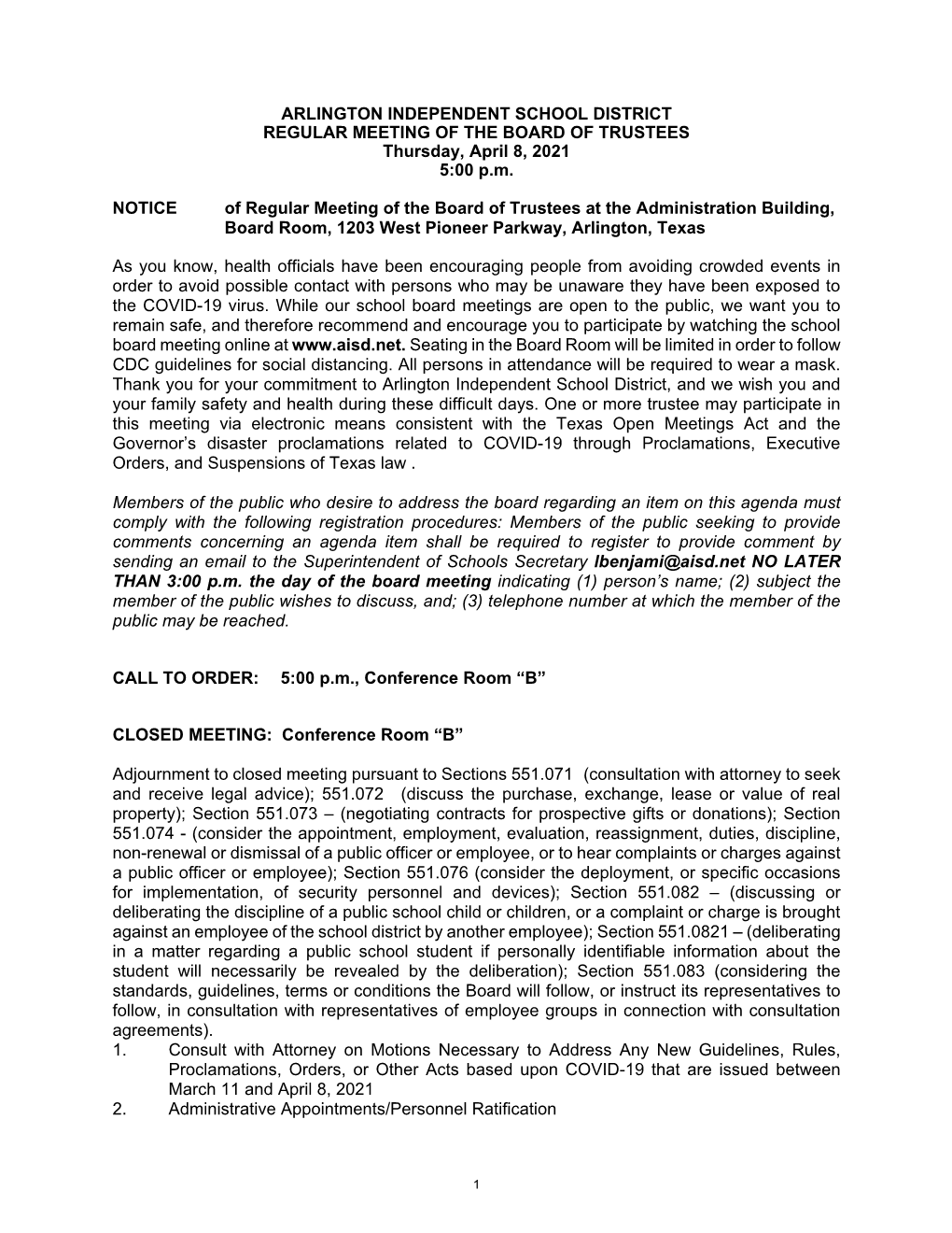 ARLINGTON INDEPENDENT SCHOOL DISTRICT REGULAR MEETING of the BOARD of TRUSTEES Thursday, April 8, 2021 5:00 P.M