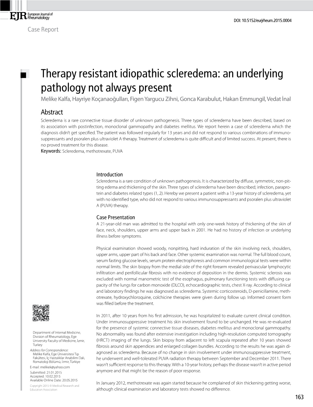 Therapy Resistant Idiopathic Scleredema: an Underlying