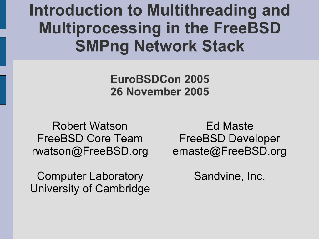 Introduction to Multithreading and Multiprocessing in the Freebsd Smpng Network Stack