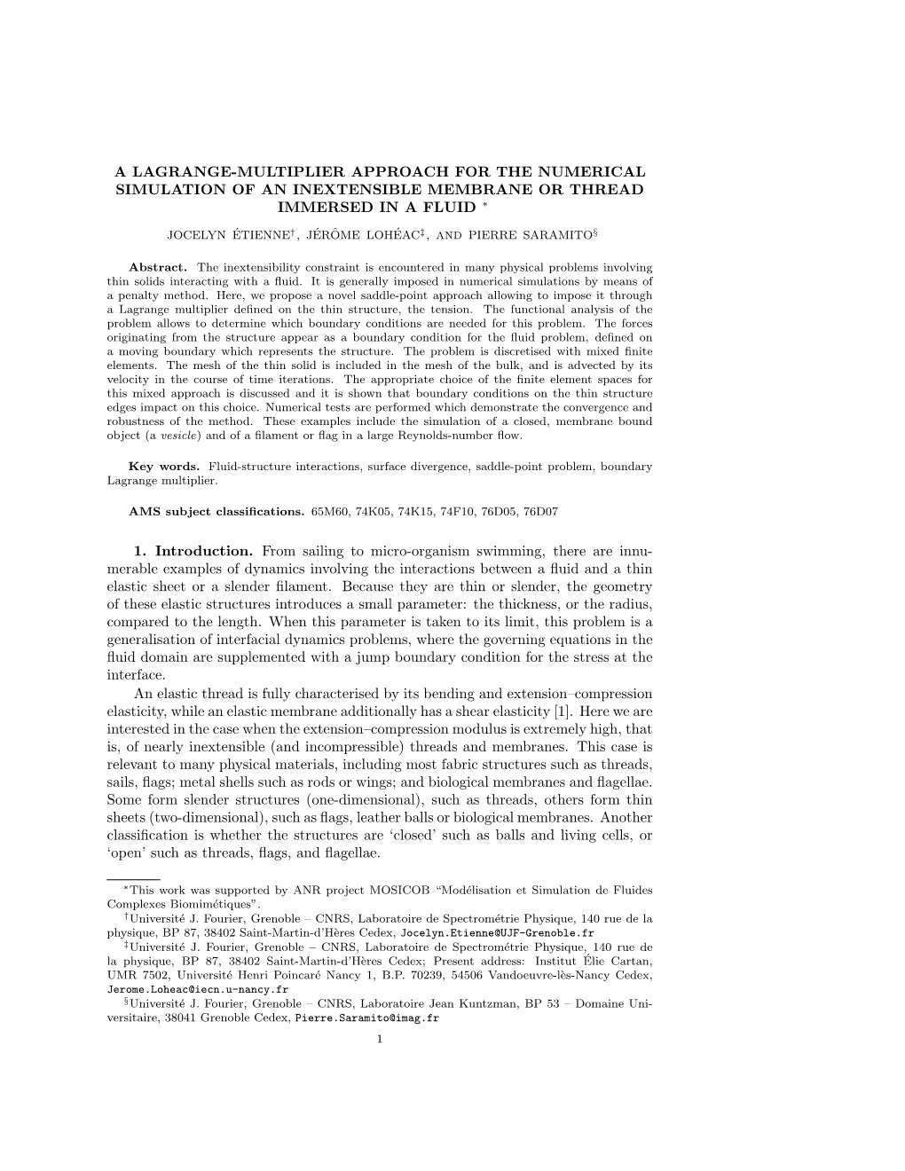 A Lagrange-Multiplier Approach for the Numerical Simulation of an Inextensible Membrane Or Thread Immersed in a Fluid ∗