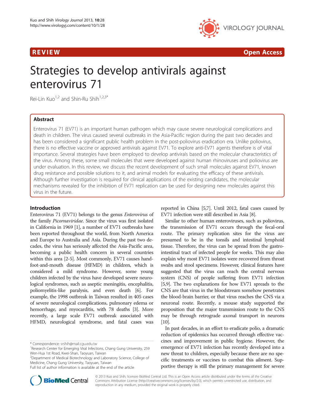 Strategies to Develop Antivirals Against Enterovirus 71 Rei-Lin Kuo1,2 and Shin-Ru Shih1,2,3*