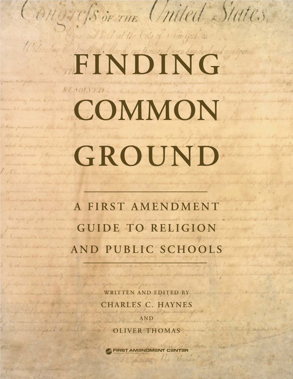 Finding Common Ground: a First Amendment Guide to Religion and Public Schools