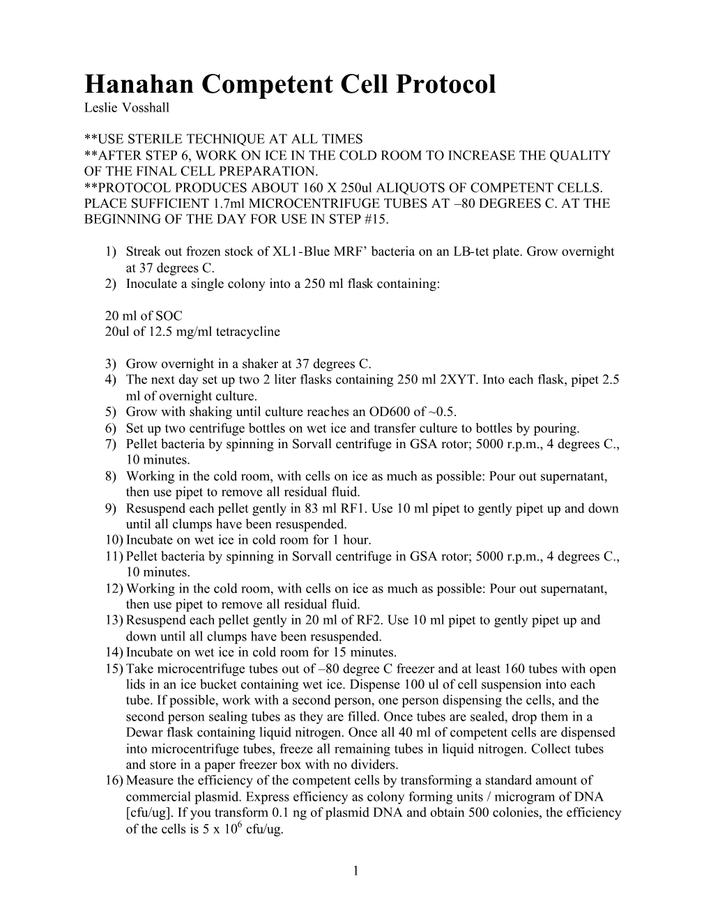 Hanahan Competent Cell Protocol Leslie Vosshall