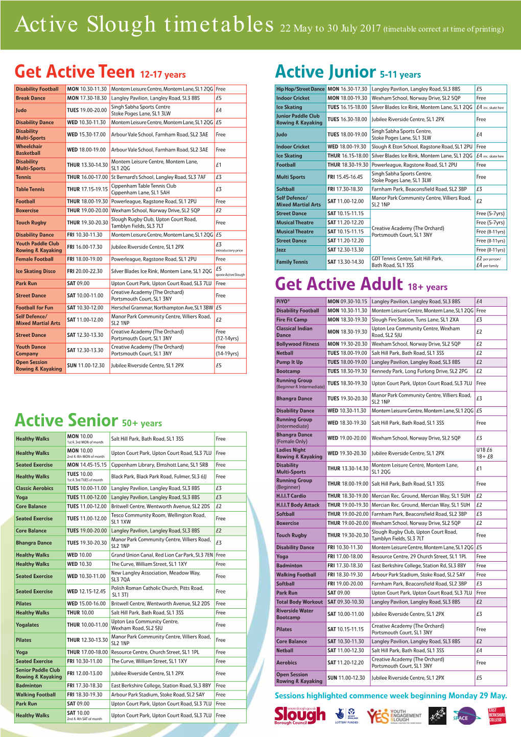 Active Slough Timetables 22 May to 30 July 2017 (Timetable Correct at Time of Printing)