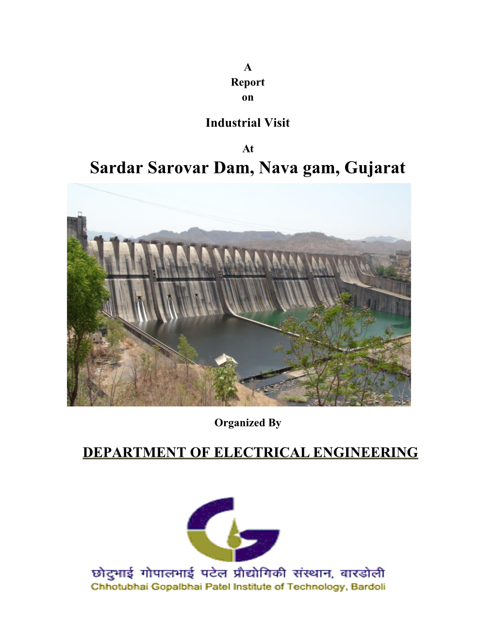 Sardar Sarovar Dam, Nava Gam, Gujarat