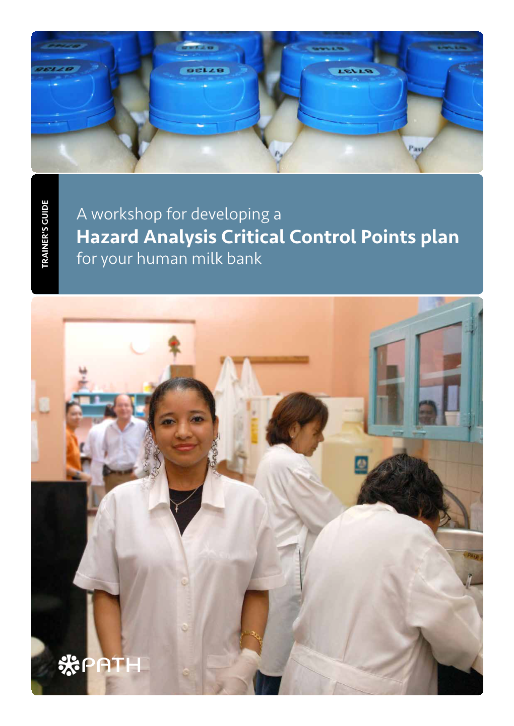 A Workshop for Developing a Hazard Analysis Critical Control Points Plan