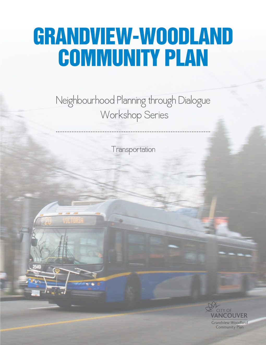 Grandview-Woodland Community Plan Transportation Background