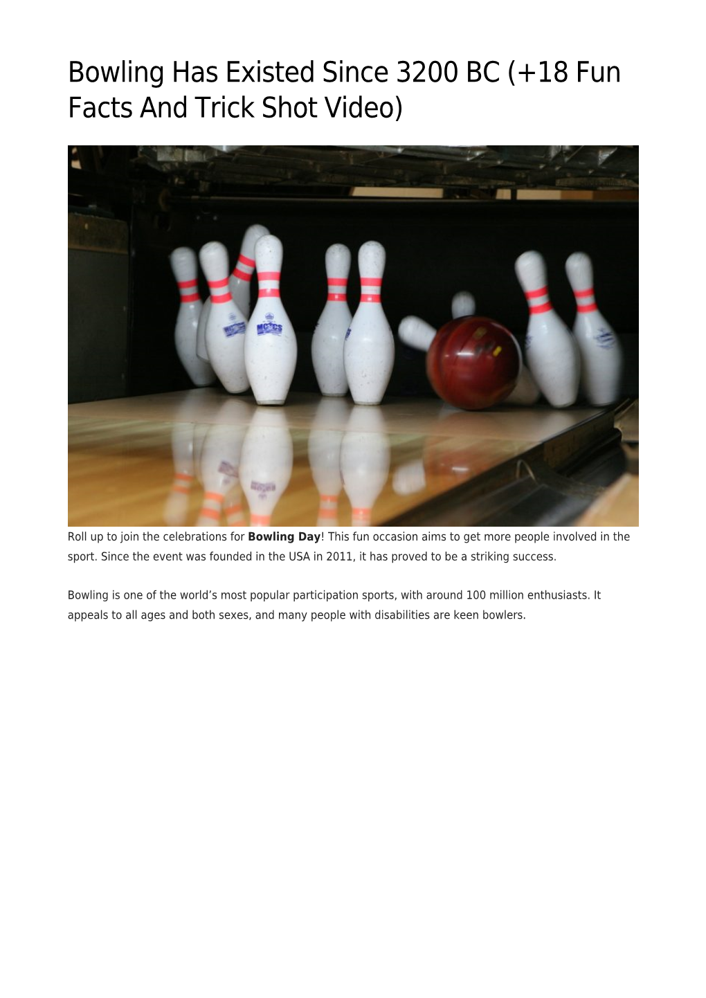 Bowling Has Existed Since 3200 BC (+18 Fun Facts and Trick Shot Video)