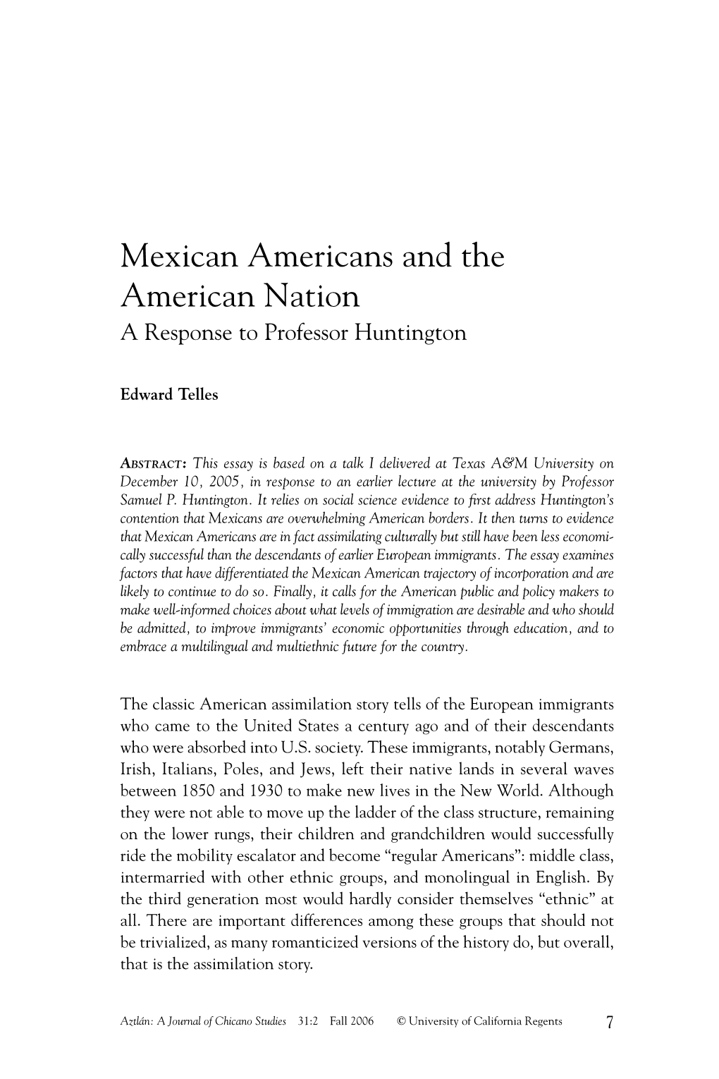 Mexican Americans and the American Nation a Response to Professor Huntington