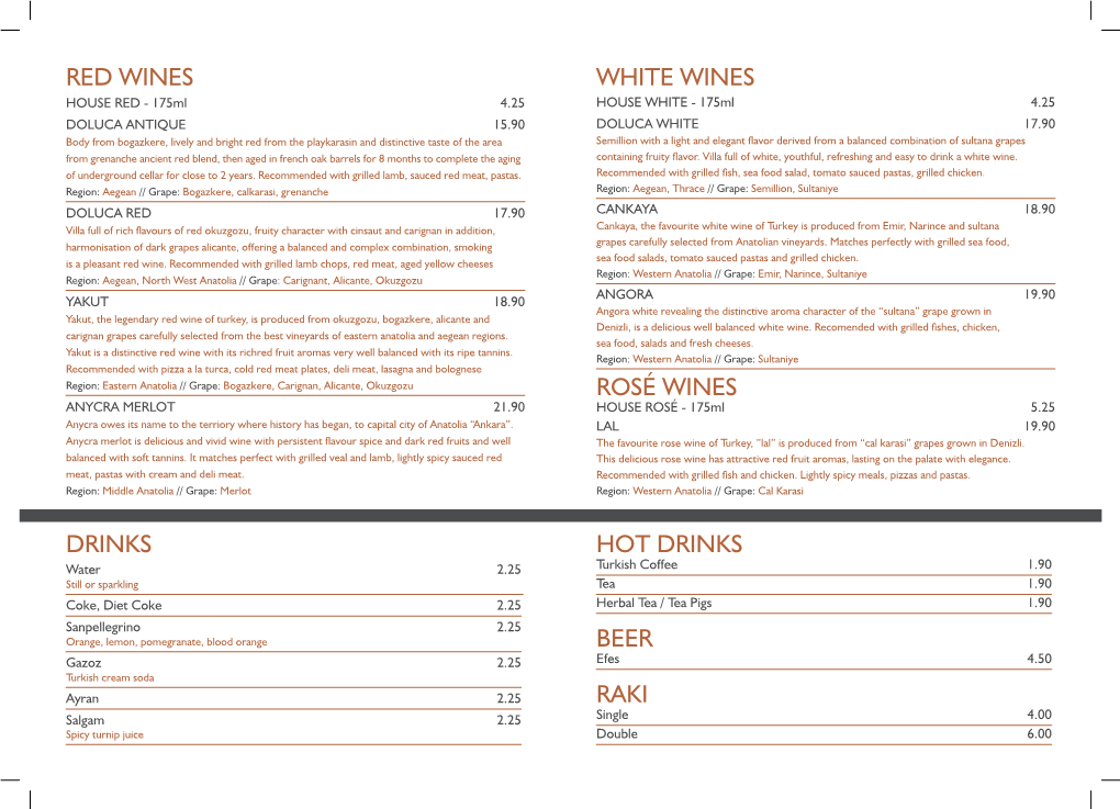 Red Wines White Wines Rosé Wines Hot Drinks