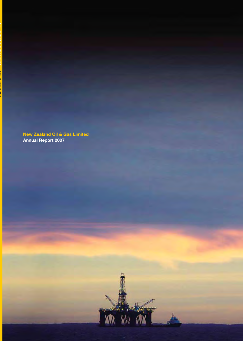 New Zealand Oil & Gas Limited Annual Report 2007
