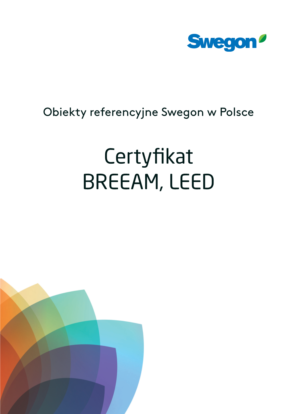 Certyfikat BREEAM, LEED BREEAM