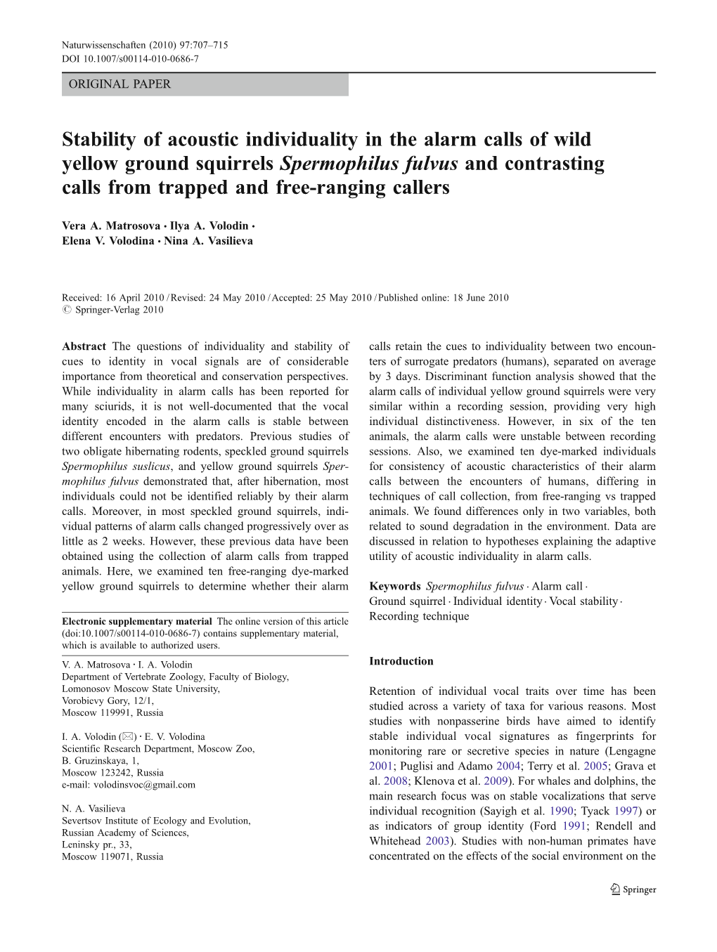 Stability of Acoustic Individuality in the Alarm Calls of Wild Yellow Ground Squirrels Spermophilus Fulvus and Contrasting Calls from Trapped and Free-Ranging Callers