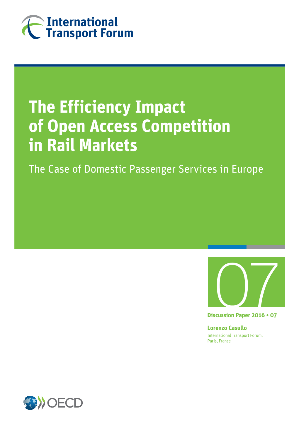 The Efficiency Impact of Open Access Competition in Rail Markets the Case of Domestic Passenger Services in Europe