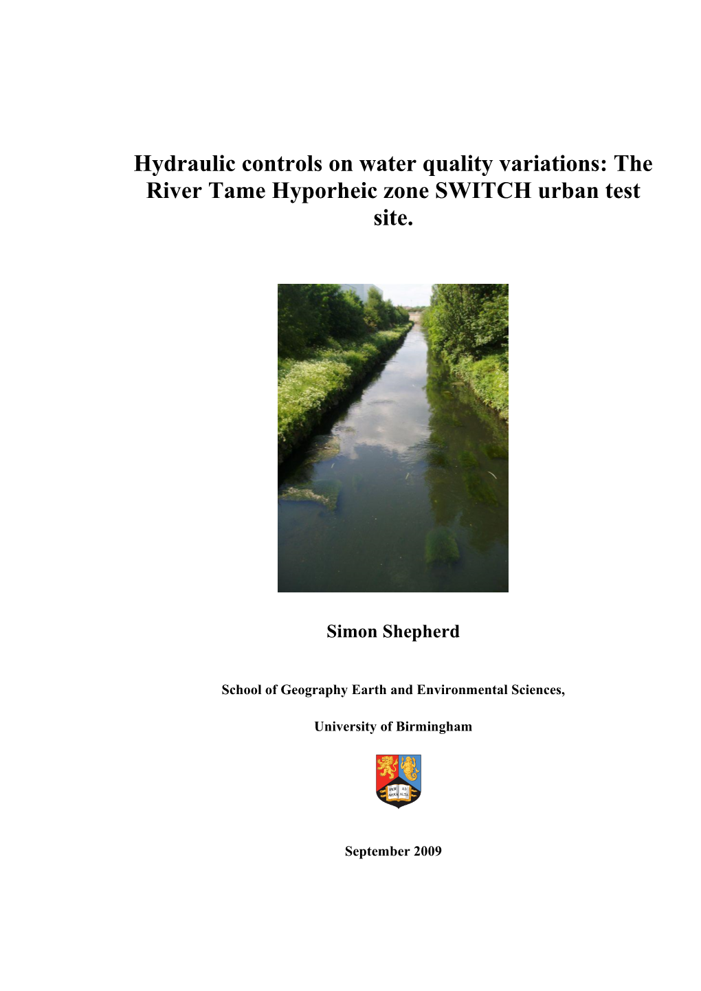 Hydraulic Controls on Water Quality Variations: the River Tame Hyporheic Zone SWITCH Urban Test Site