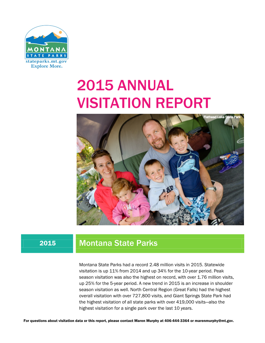 2015 ANNUAL VISITATION REPORT Flathead Lake State Park