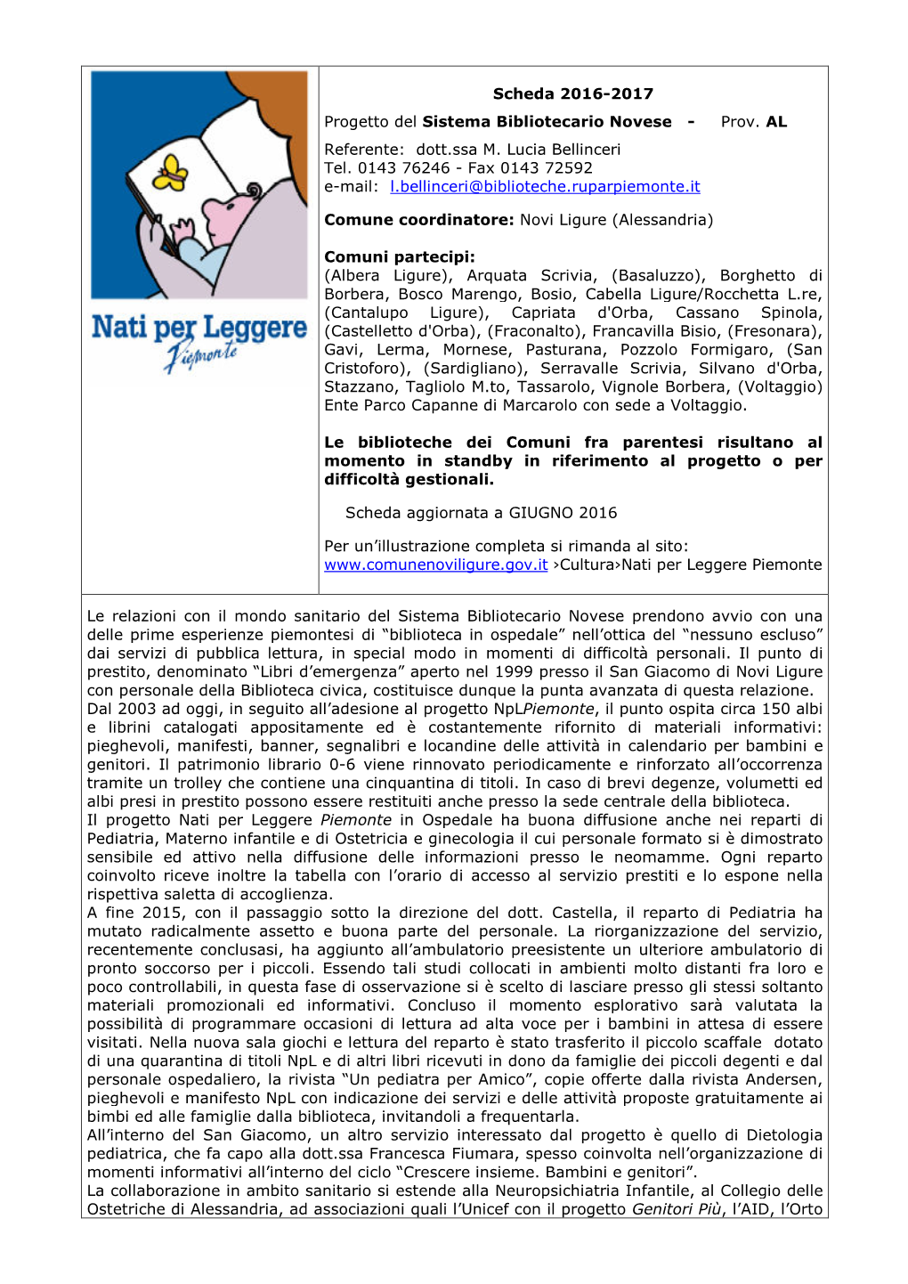 Prov. AL Referente: Dott.Ssa M. Lucia Bellinceri Tel. 0143
