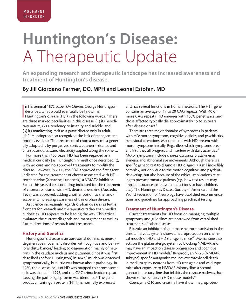 On Chorea, George Huntington and Has Several Functions in Human Neurons