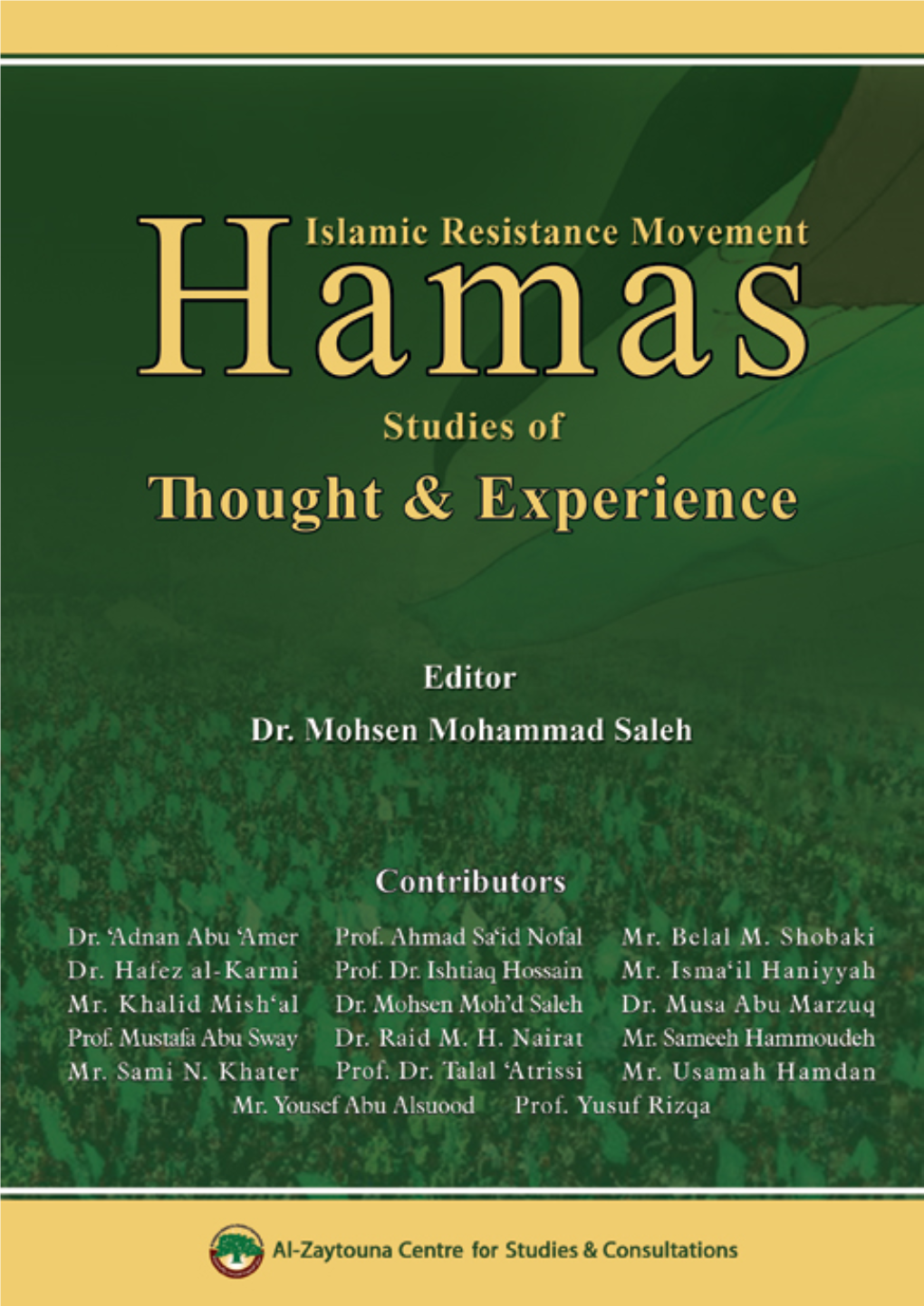 Hamas) Studies of Thought & Experience حركة املقاومة الإ�سالمية حما�س: درا�سات يف الفكر والتجربة