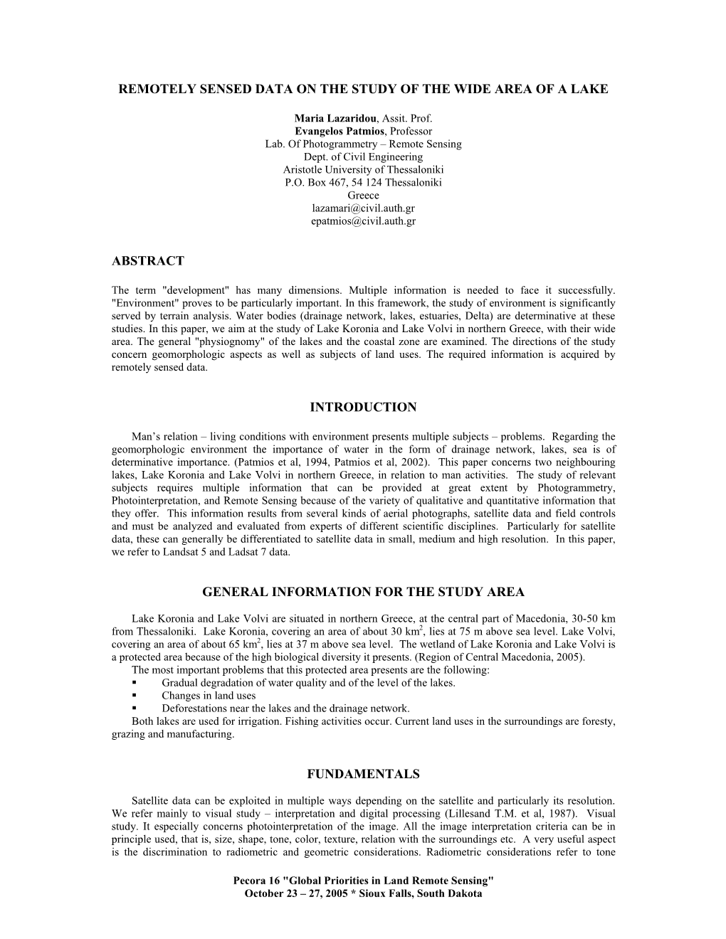 Remotely-Sensed Data on the Study of the Wide Area of a Lake