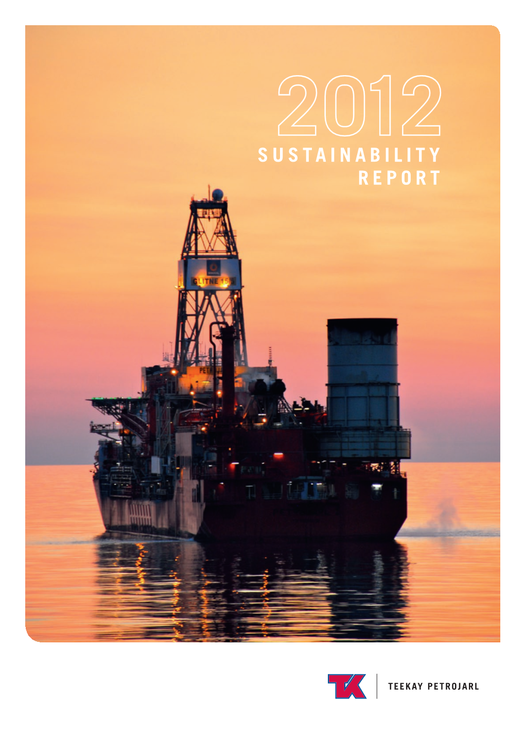 Teekay Petrojarl Sustainability Report 2012