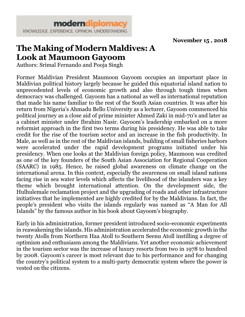 The Making of Modern Maldives: a Look at Maumoon Gayoom Authors: Srimal Fernando and Pooja Singh