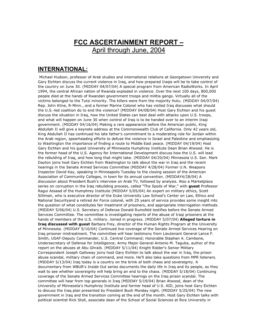 FCC ASCERTAINMENT REPORT – April Through June, 2004