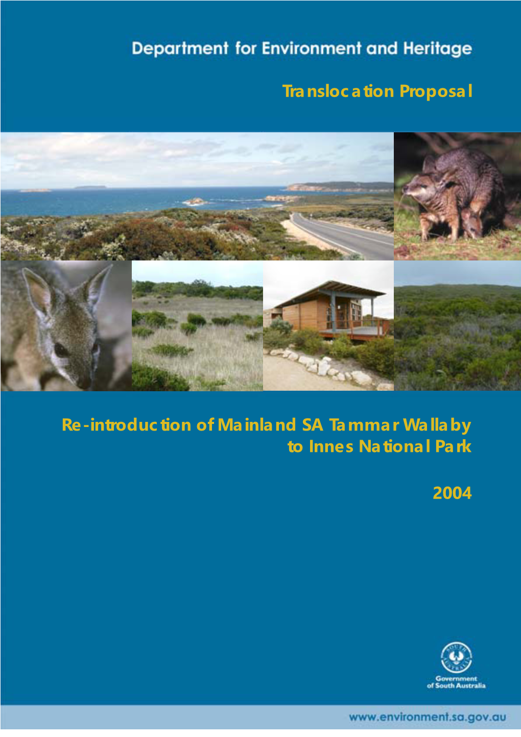 Re-Introduction of Mainland SA Tammar Wallaby to Innes National Park