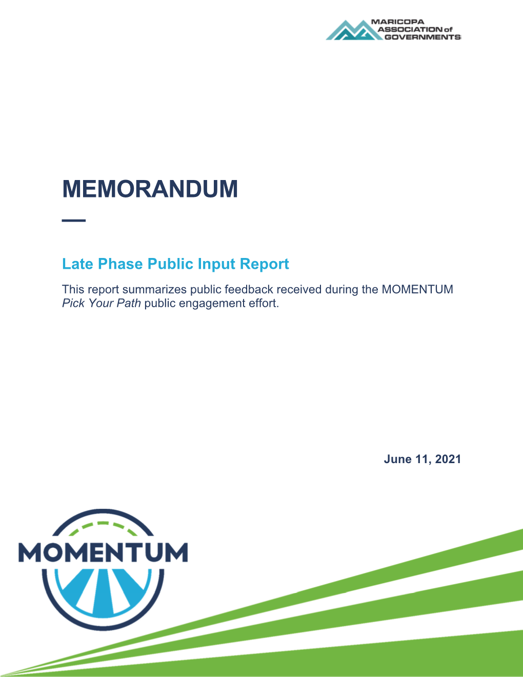 Late Phase Public Input Report