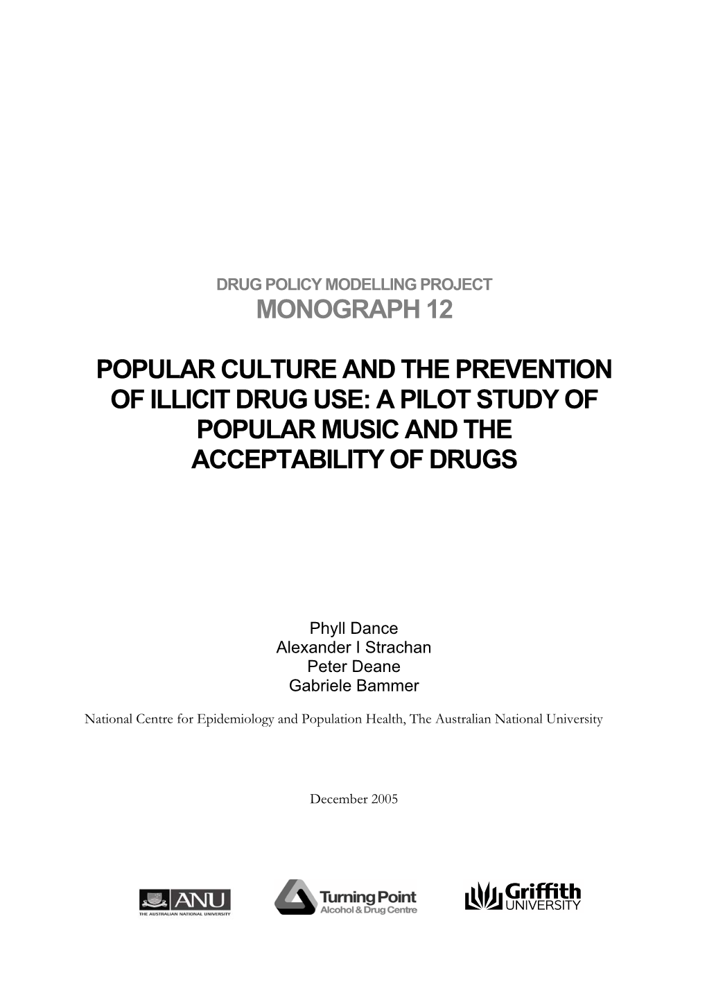 Popular Culture and the Prevention of Illicit Drug Use: a Pilot Study of Popular Music and the Acceptability of Drugs