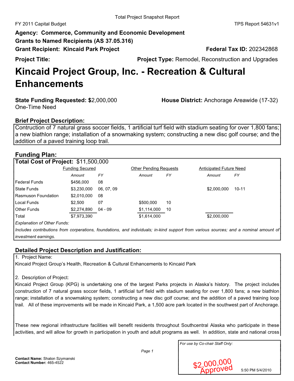 Kincaid Project Group, Inc. - Recreation & Cultural Enhancements