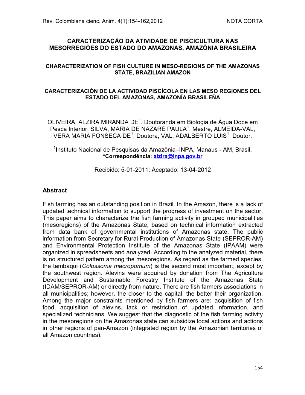 Caracterização Da Atividade De Piscicultura Nas Mesorregiões Do Estado Do Amazonas, Amazônia Brasileira