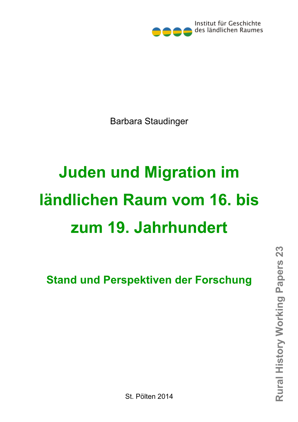 Juden Und Migration Im Ländlichen Raum Vom 16. Bis Zum 19