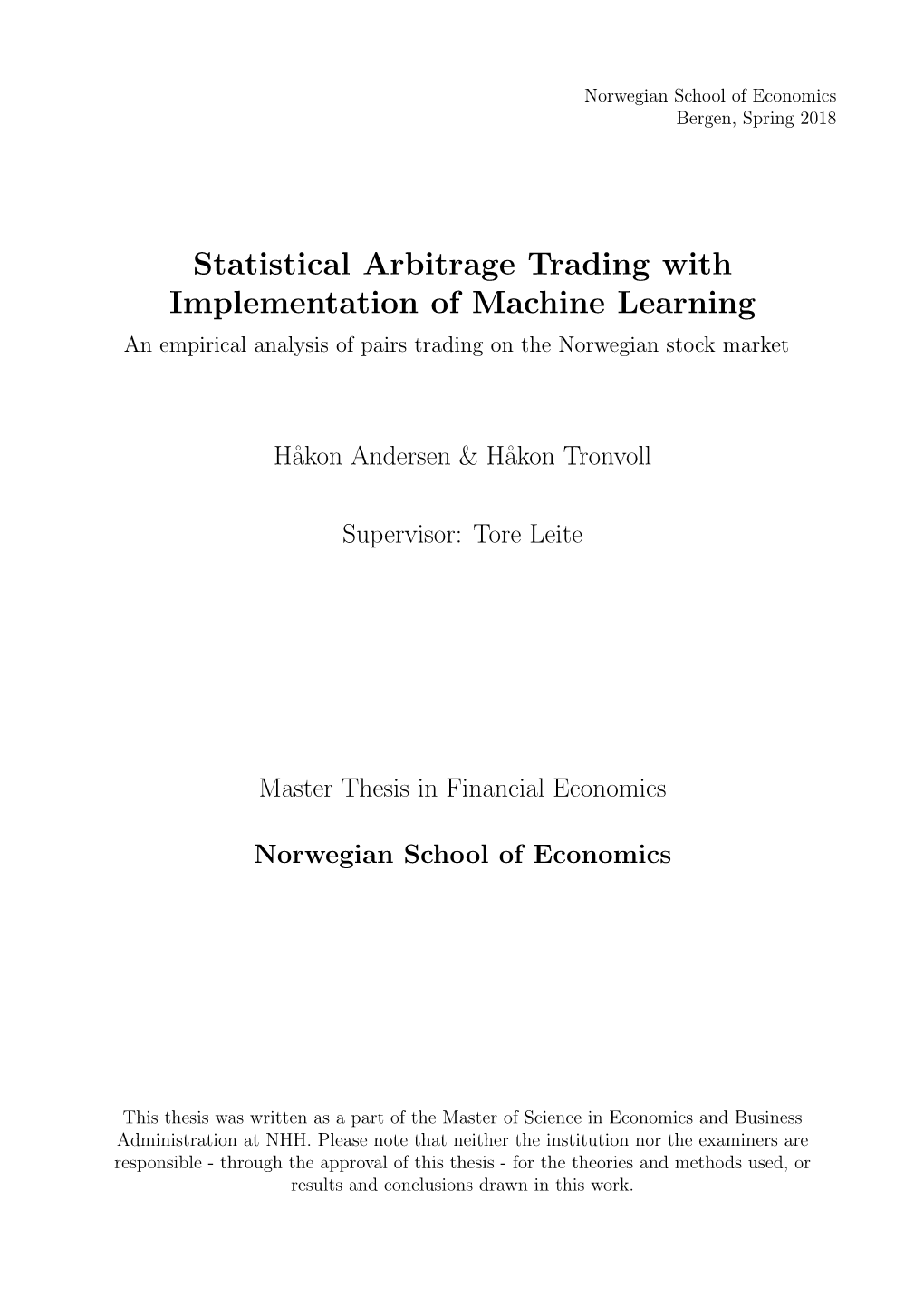 Statistical Arbitrage Trading with Implementation of Machine Learning an Empirical Analysis of Pairs Trading on the Norwegian Stock Market