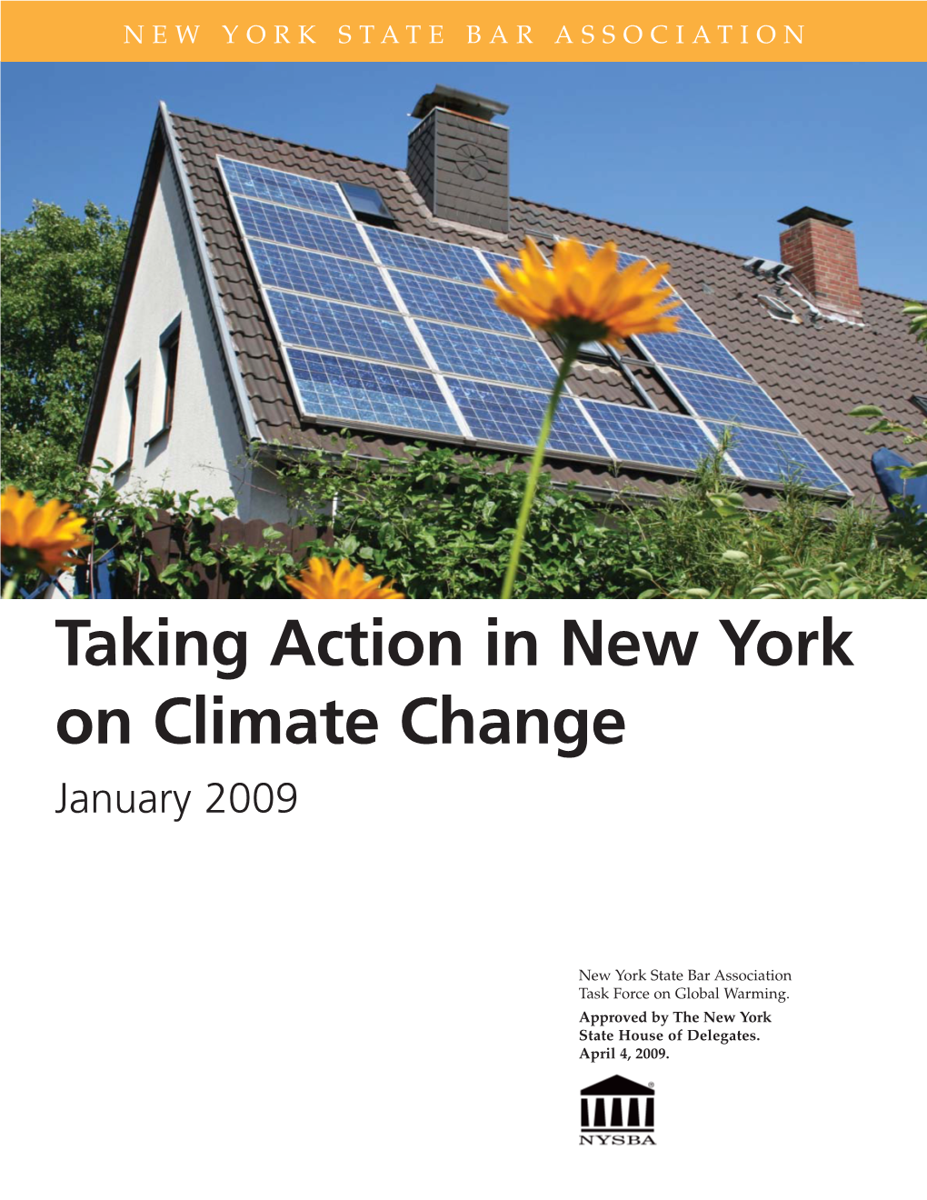 Taking Action in New York on Climate Change January 2009