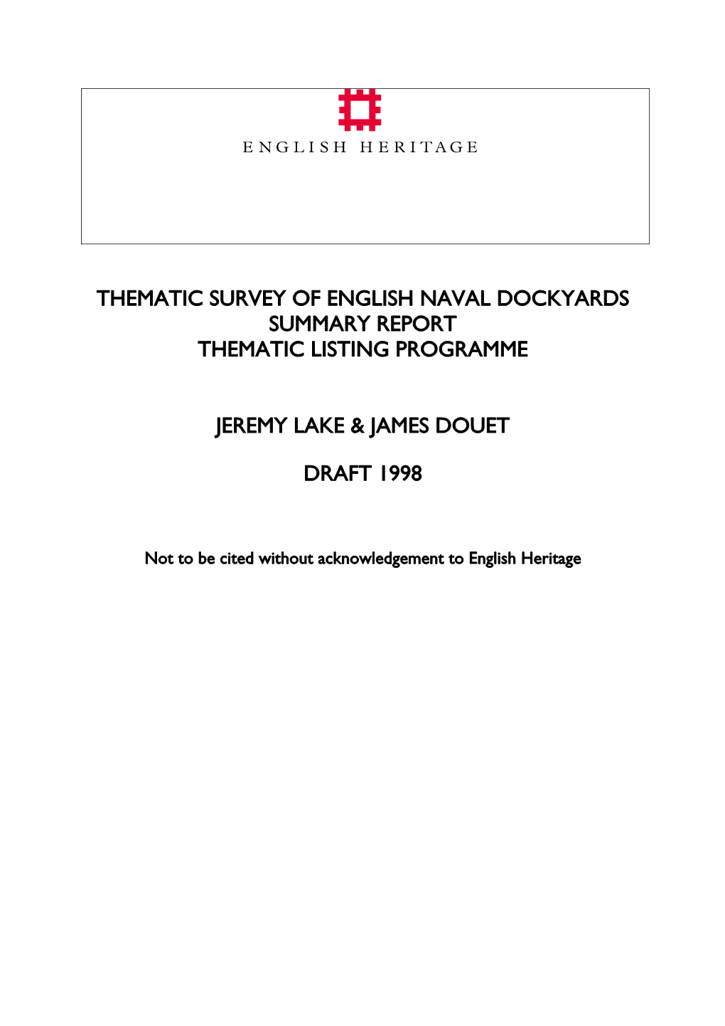 Thematic Survey of English Naval Dockyards Summary Report Thematic Listing Programme