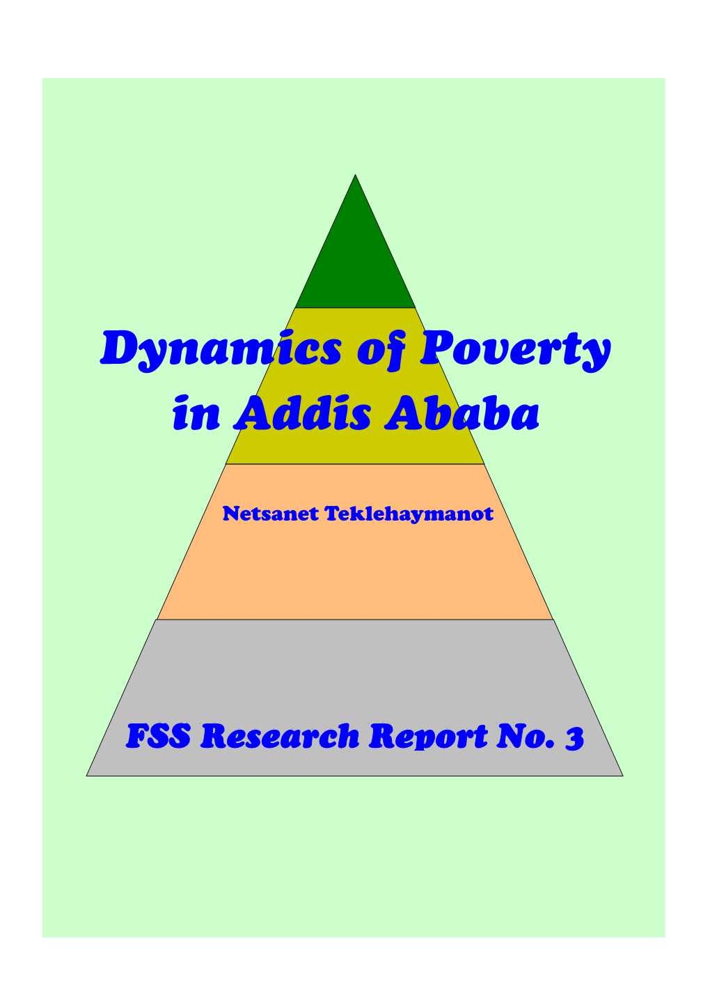 Dynamics of Poverty in Addis Ababa