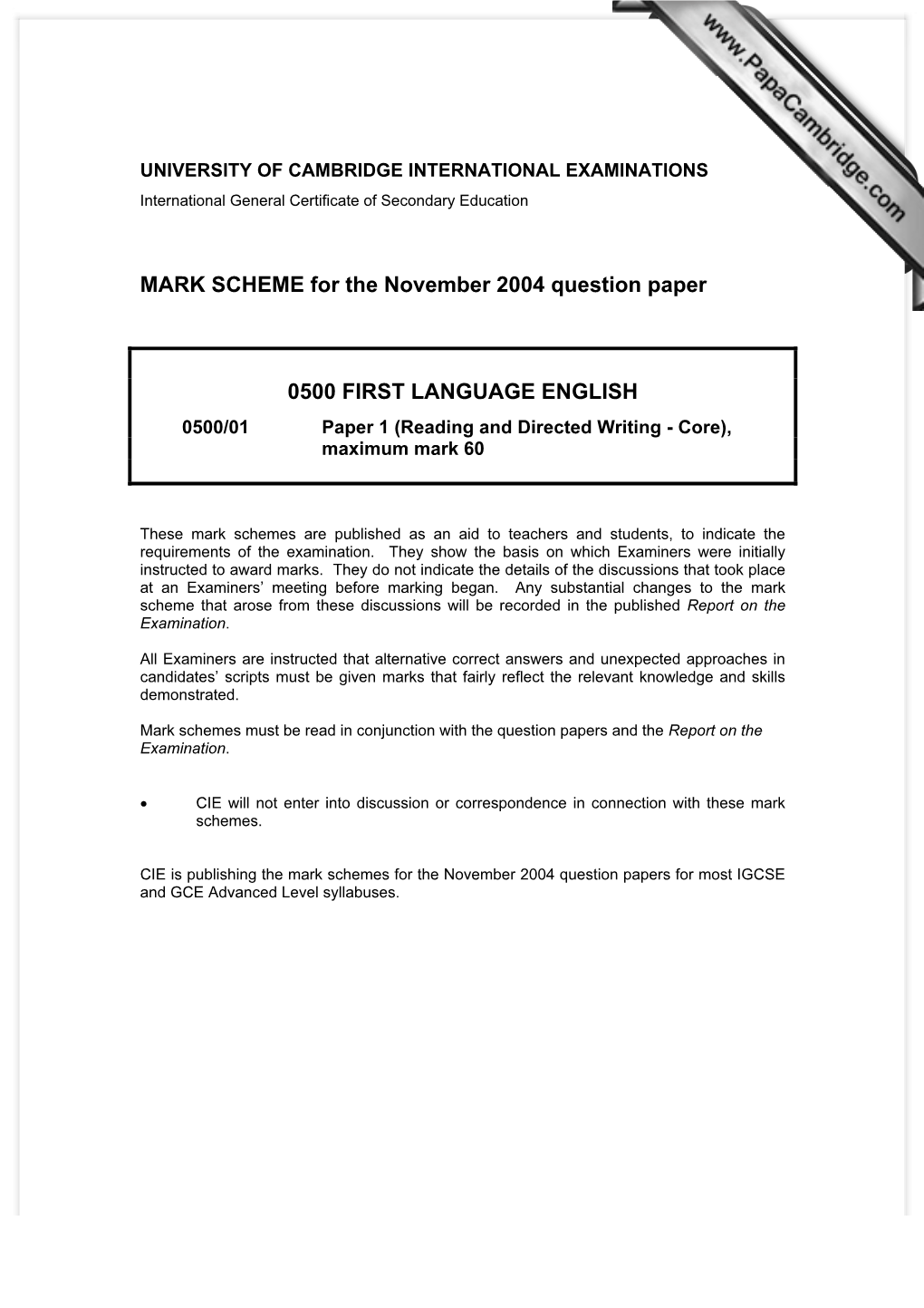 MARK SCHEME for the November 2004 Question Paper 0500 FIRST